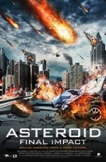 Asteroid: Final Impact 2015 film online gratis