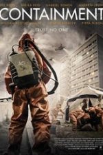 Infected – Containment 2015 film online gratis