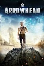 Arrowhead 2016 film online