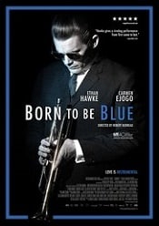 Born to Be Blue 2015 film online subtitrat in romana