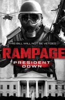 Rampage: President Down 2016 film online subtitrat