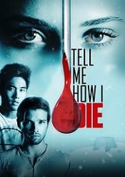 Tell Me How I Die 2016 film online subtitrat