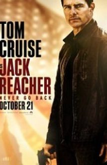Jack Reacher: Să nu te întorci niciodată 2016 hd gratis