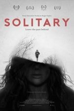 Solitary 2015 film online hd subtitrat