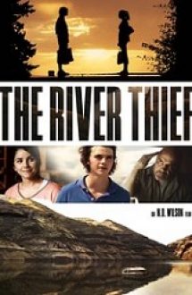 The River Thief 2016 film online subtitrat in romana