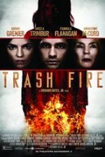 Trash Fire 2016 film online hd gratis