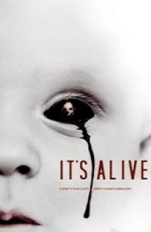 It’s Alive 2008 online subtitrat in romana