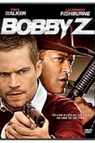 The Death and Life of Bobby Z 2007 hd subtitrat in romana
