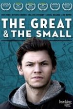 The Great & The Small 2016 online subtitrat in romana
