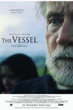 The Vessel 2016 film online hd subtitrat