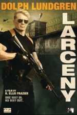 Larceny 2017 film online subtitrat in romana