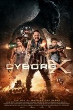 Cyborg X 2016 subtitrat gratis in romana