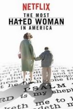 The Most Hated Woman in America 2017 film subtitrat hd in romana