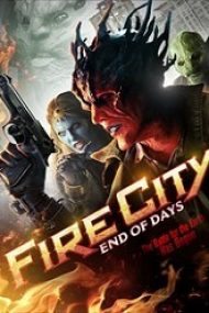 Fire City: End of Days 2015 subtitrat gratis in romana