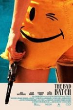 The Bad Batch 2016 film online hd in romana