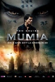 The Mummy – Mumia 2017 online gratis in romana