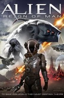 Alien Reign of Man 2017 film online hd in romana
