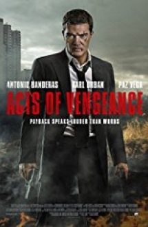 Acts Of Vengeance 2017 online hd subtitrat in romana