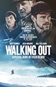 Walking Out 2017 film subtitrat hd in romana