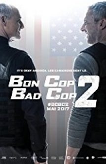Bon Cop Bad Cop 2 2017 online subtitrat