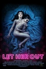 Let Her Out 2016 film subtitrat hd in romana