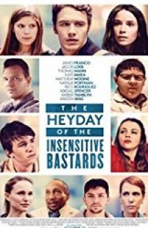The Heyday of the Insensitive Bastards 2017 online subtitrat