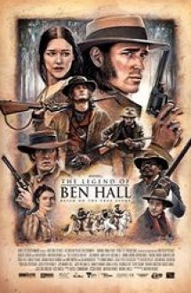 The Legend of Ben Hall 2017 online subtitrat in romana