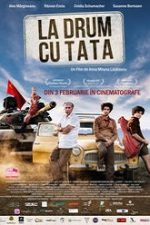 La drum cu tata 2016 film subtitrat hd in romana
