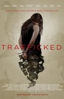 Trafficked 2017 film online subtitrat in romana