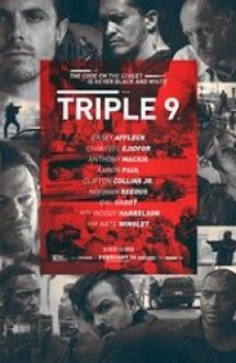 Triple 9 2016 film online hd subtitrat