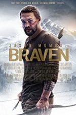 Braven 2018 film online subtitrat gratis in romana
