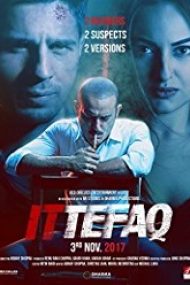Ittefaq 2017 film online hd in romana