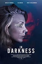 In Darkness 2018 online subtitrat hd in romana