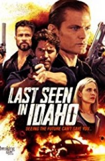 Last Seen in Idaho 2018 subtitrat hd in romana