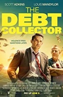 The Debt Collector 2018 online subtitrat in romana