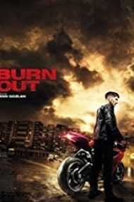 Burn Out 2017 film hd subtitrat in romana