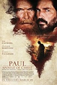 Pavel, Apostolul lui Hristos 2018 online subtitrat hd in romana