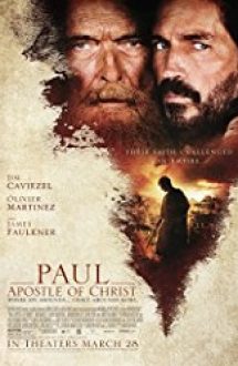 Pavel, Apostolul lui Hristos 2018 online subtitrat hd in romana