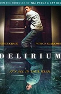 Delirium 2018 film online subtitrat in romana