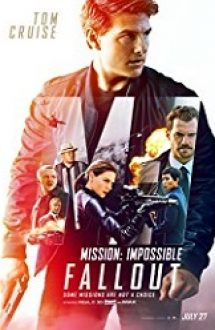 Misiune: Imposibilă. Declinul 2018 online subtitrat hd