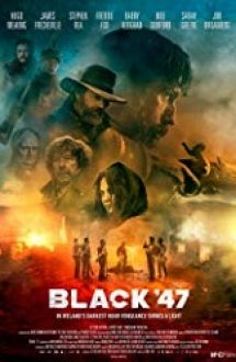Black 47 2018 film online subtitrat in romana