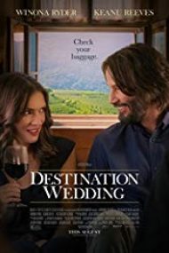 Destination Wedding 2018 online subtitrat in romana