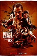 The Night Comes for Us 2018 hd subtitrat in romana