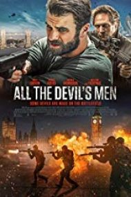 All the Devil’s Men 2018