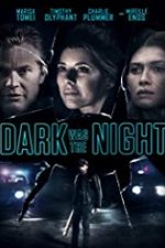 Dark Was the Night 2018 online subtitrat in romana