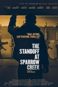 The Standoff at Sparrow Creek 2018 online subtitrat