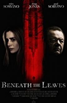 Beneath the Leaves 2019 film subtitrat in romana