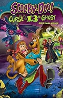 Scooby-Doo! and the Curse of the 13th Ghost 2019 in romana filme hd
