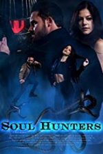 Soul Hunters 2019 film hd subtitrat