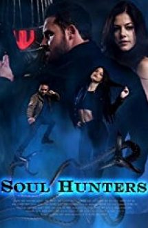 Soul Hunters 2019 film hd subtitrat